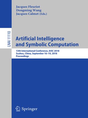 cover image of Artificial Intelligence and Symbolic Computation